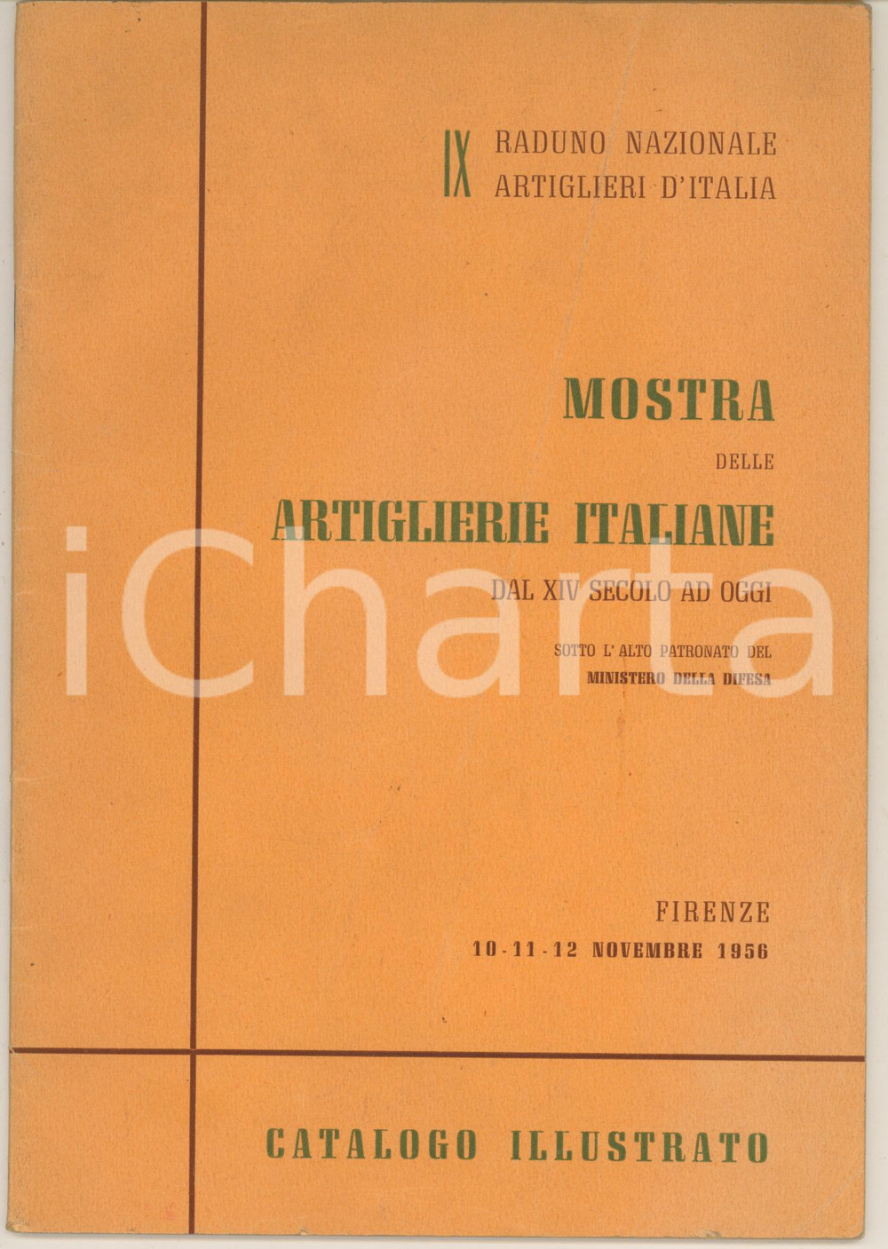 Libro, pubblicazione d epoca 1956 FIRENZE Raduno Nazionale Artiglieri  Mostra artiglierie italiane Catalogo 1
