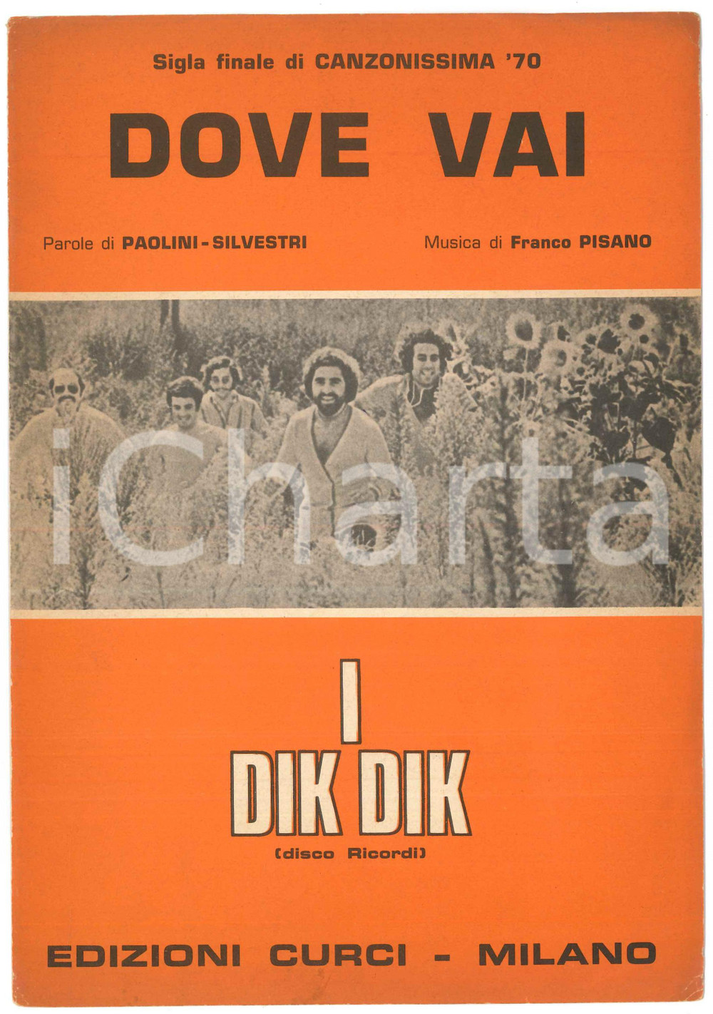 Oggetto da collezione cartaceo 1970 CANZONISSIMA  DIK DIK Dove vai  Musica Franco PISANO Spartito 1