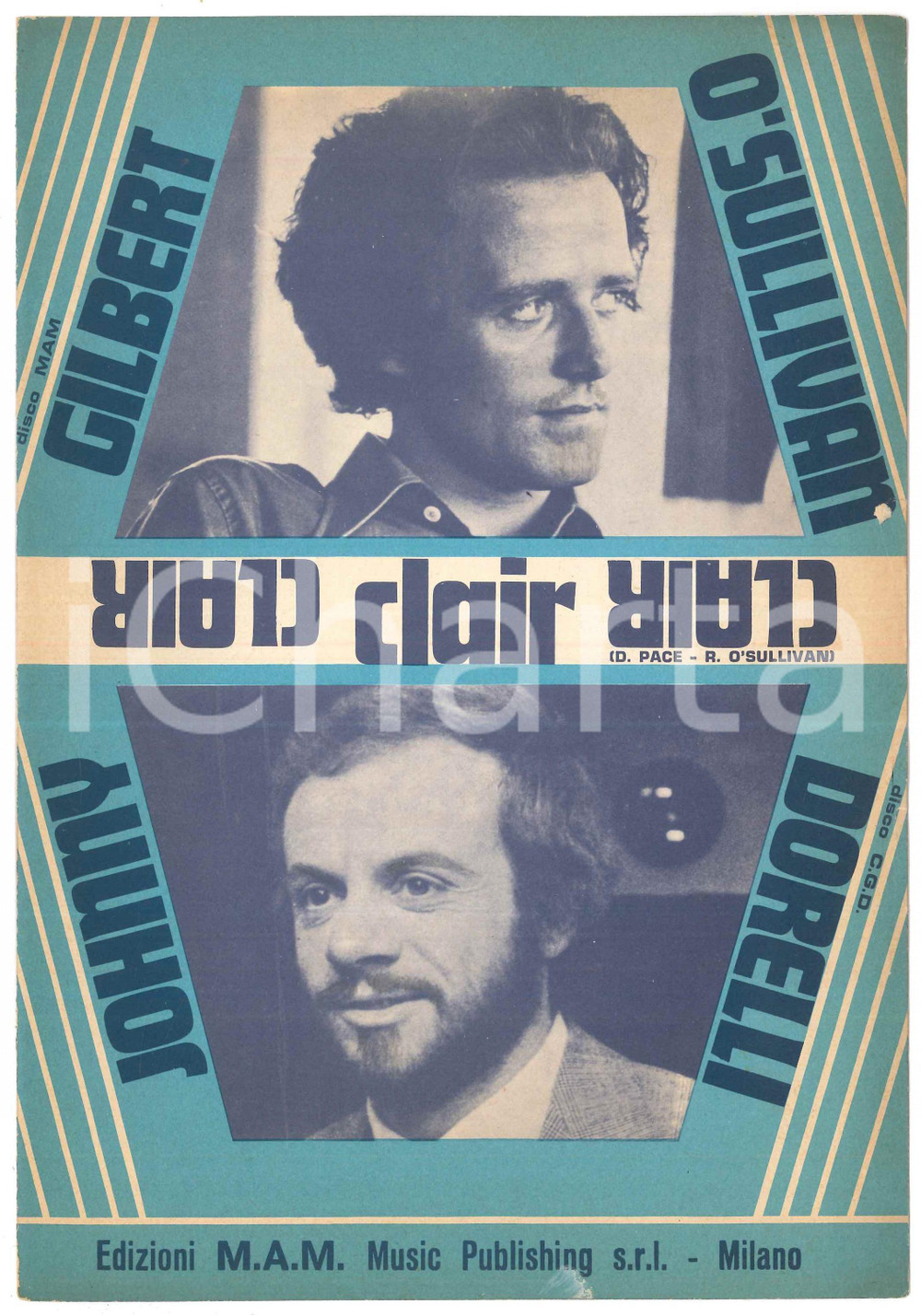 Oggetto da collezione cartaceo 1972 Gilbert O SULLIVAN e Johnny DORELLI Clair testo di D. PACE Spartito 1