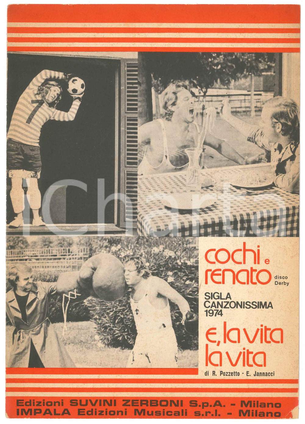 Oggetto da collezione cartaceo 1974 COCHI E RENATO E, la vita la vita  di R. POZZETTO  E. JANNACCI Spartito 1