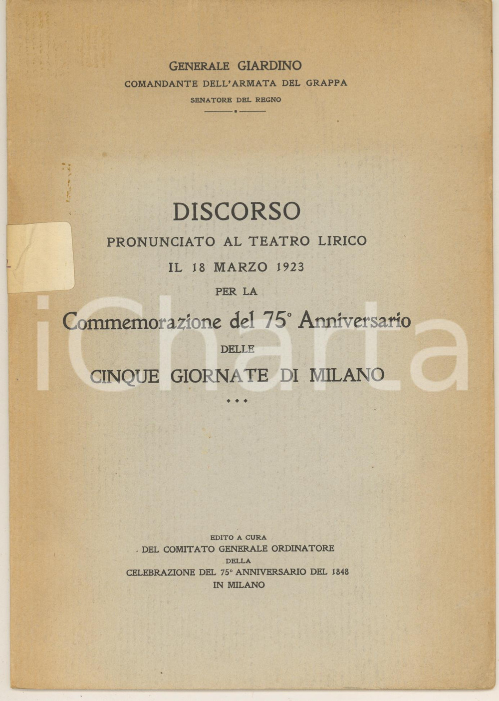 Libro, pubblicazione d epoca 1923 MILANO Generale GIARDINO Discorso al Teatro Lirico per Cinque Giornate 1