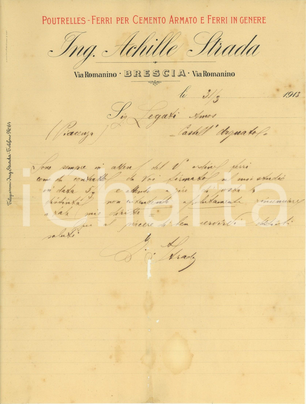 Manoscritto, lettera originale 1913 BRESCIA Ing. Achille STRADA  Ferri  Lettera per ordine Autografo 1