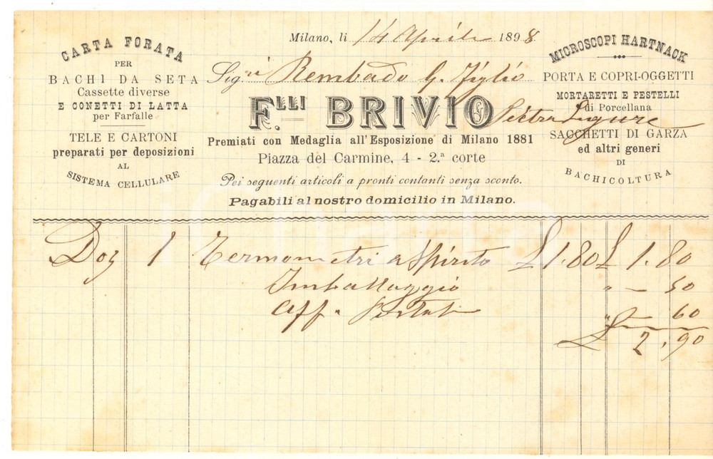 Documento originale, autentico 1898 MILANO Piazza del Carmine  F.LLI BRIVIO articoli bachicoltura Fattura 1
