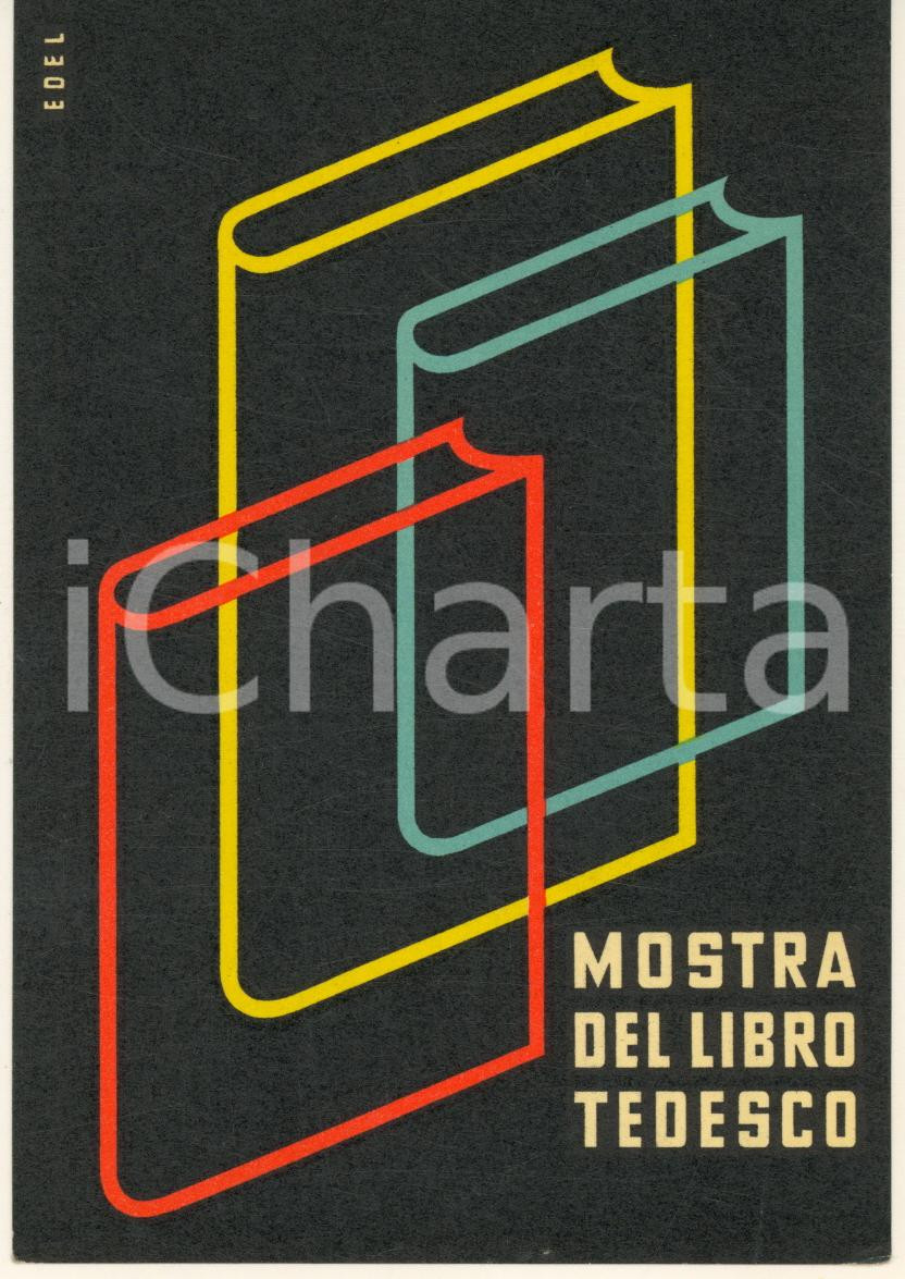Materiale pubblicitario d’epoca 1953 MILANO Palazzo Clerici  Mostra del Libro Tedesco Biglietto ill. Nico EDEL 1