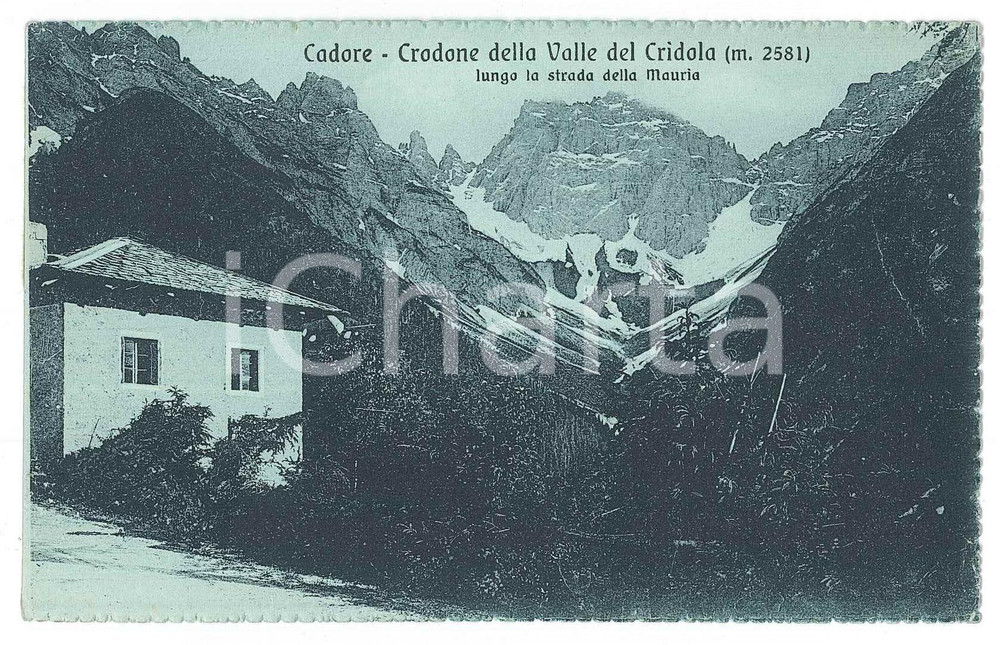 Cartolina originale da collezione 1920 ca CADORE Crodone della VALLE DEL CRIDOLA Strada della Mauria Cartolina FP 1