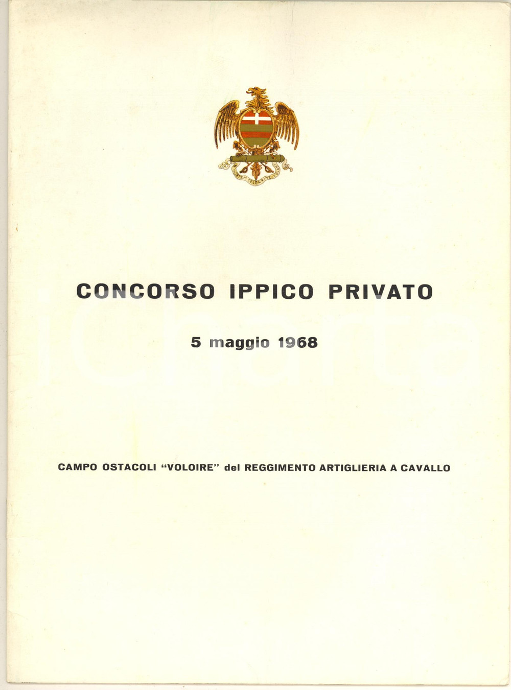 Libro, pubblicazione d epoca 1968 Concorso Ippico Privato Campo Ostacoli VOLOIRE Regg. Artiglieria a Cavallo 1