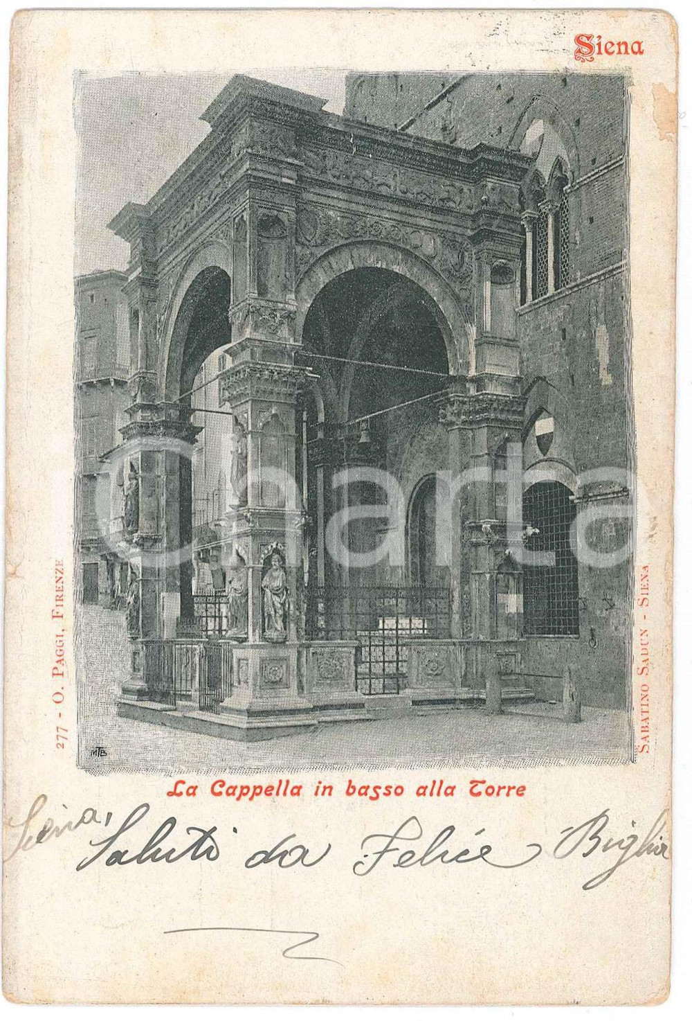 Cartolina originale da collezione 1925 SIENA Cappella di Piazza sotto la Torre del Mangia  Cartolina FP VG 1