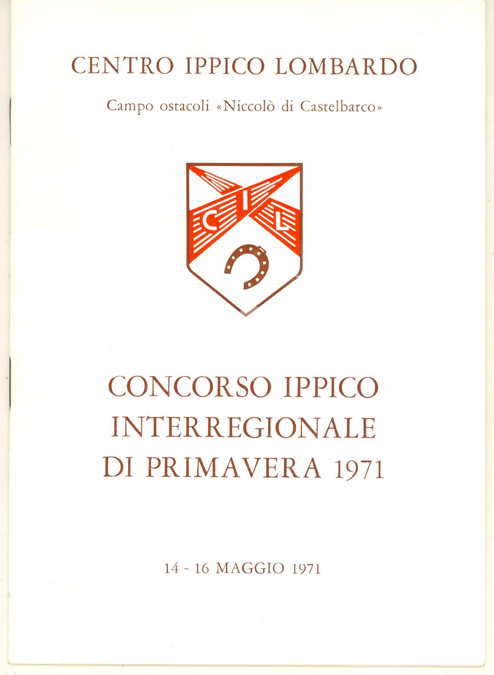 Libro, pubblicazione d epoca 1971 MILANO SAN SIRO Centro Ippico Lombardo  Concorso Interregionale Programma 1