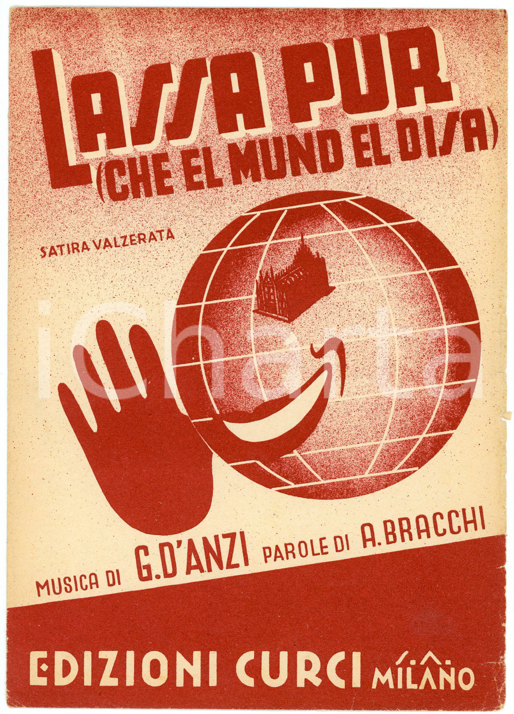 Oggetto da collezione cartaceo 1939 Giovanni D ANZI Lassa pur che el mund al disa  Spartito EDIZIONI CURCI 1