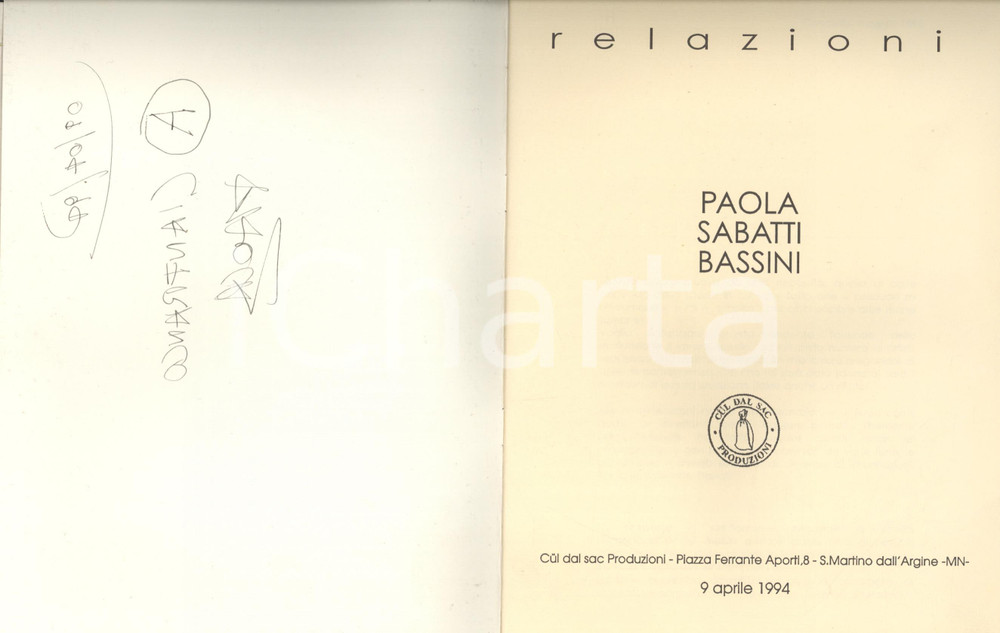 Libro, pubblicazione d epoca 1994 Paola SABATTI BASSINI Relazioni  Catalogo AUTOGRAFO Cül dal sac 1