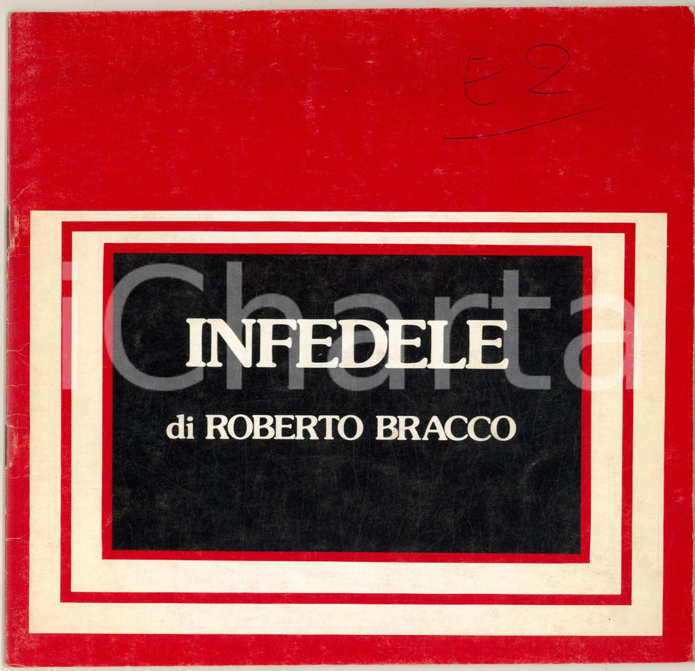 Materiale pubblicitario d’epoca 1983 TEATRO L infedele di R. Bracco  Regia Sergio VELITTI  Programma 1