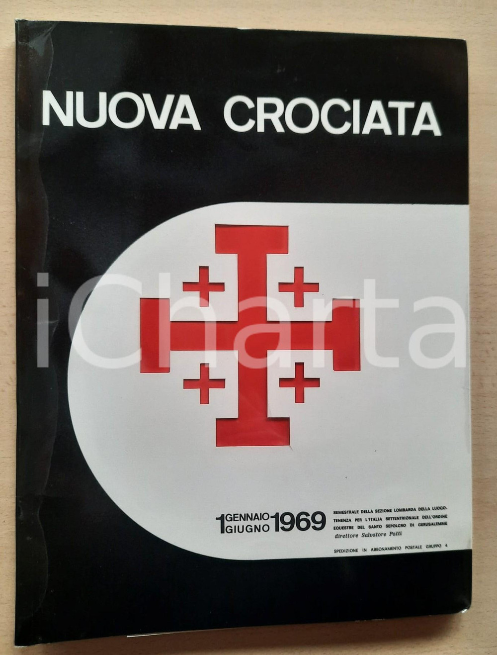 Giornale, rivista storica 1969 NUOVA CROCIATA Cavalieri lombardi alla Certosa Rivista 1° semestre 1