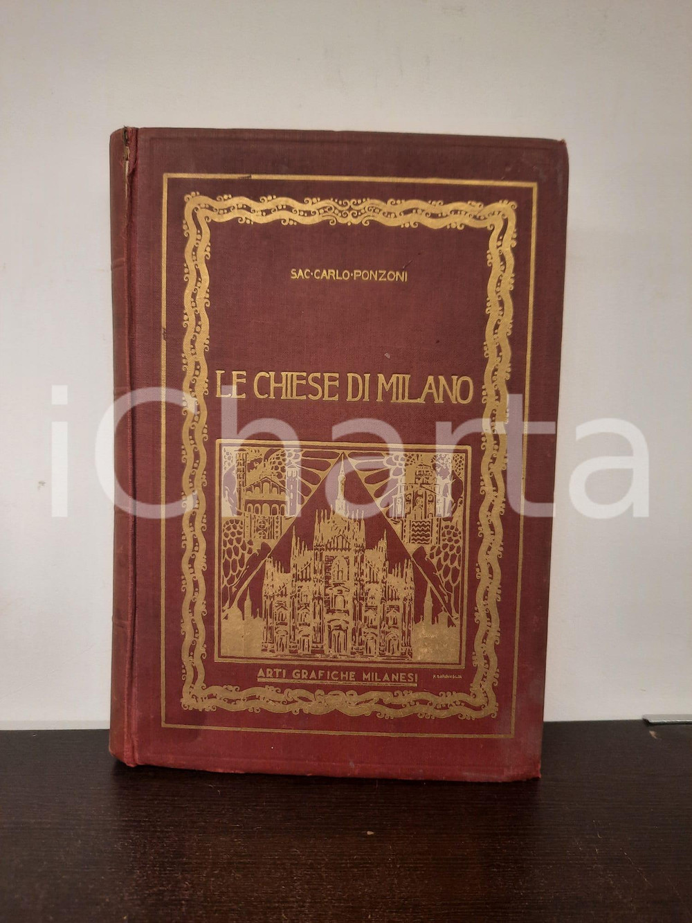 Libro, pubblicazione d epoca 1930 Sac. Carlo PONZONI Le chiese di Milano  Arti grafiche milanesi 1
