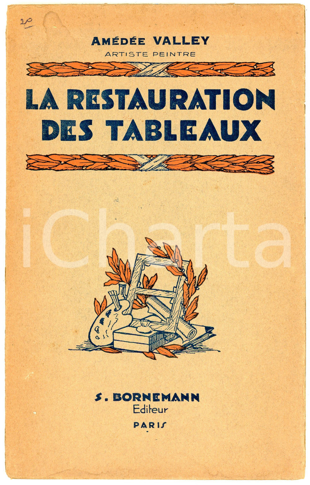 Libro, pubblicazione d epoca 1949 Amédée VALLEY La restauration des tableaux  S. BORNEMANN EDITEUR 1