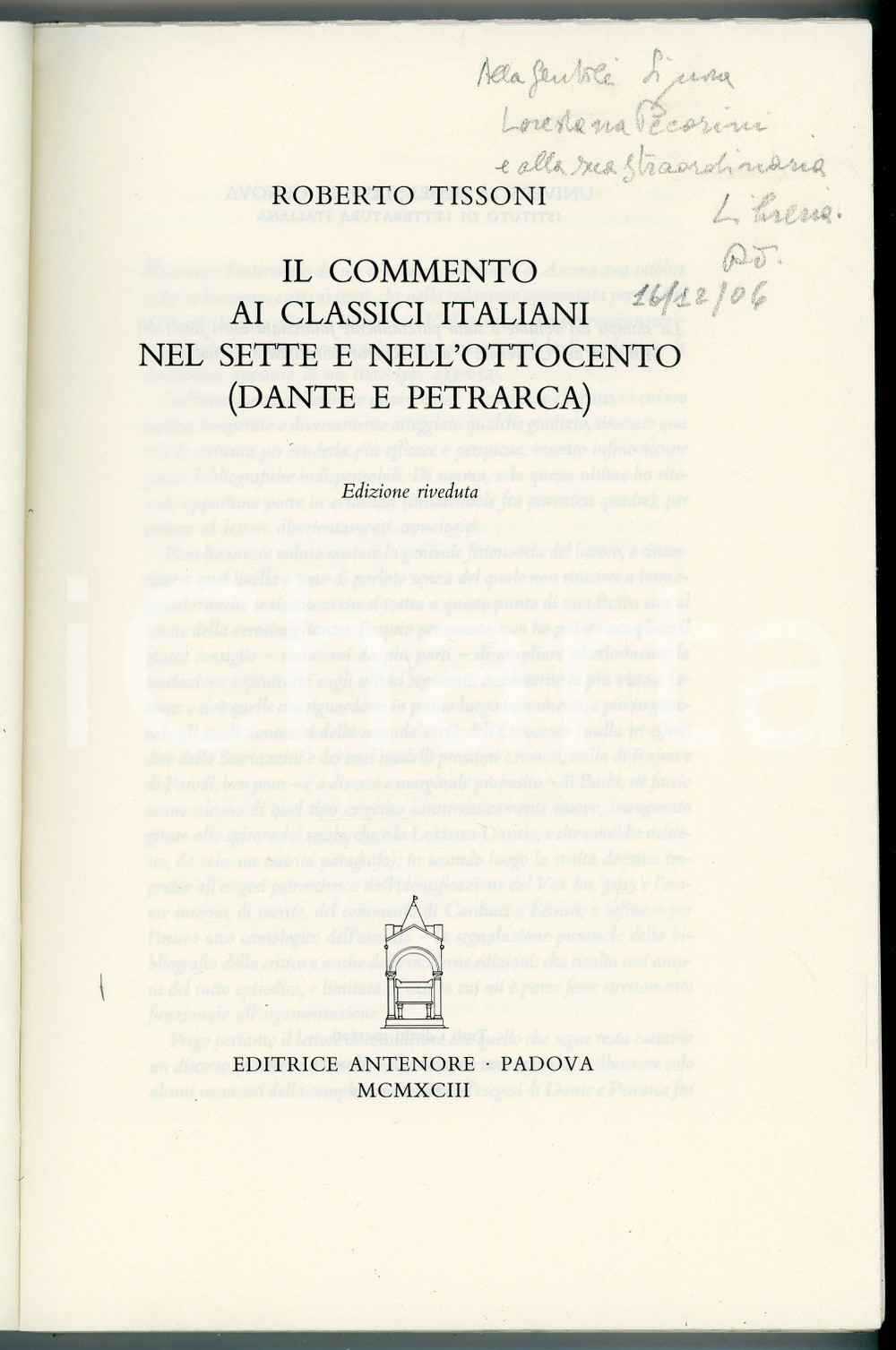 Libro, pubblicazione d epoca 1993 Roberto TISSONI Commento a classici italiani DANTE PETRARCA Invio autografo 1