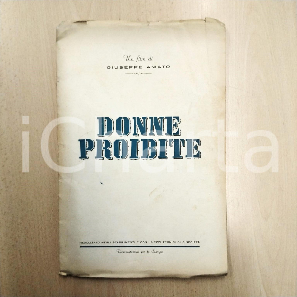 Libro, pubblicazione d epoca 1954 DONNE PROIBITO Film di Giuseppe AMATO Documentazione per la stampa 1