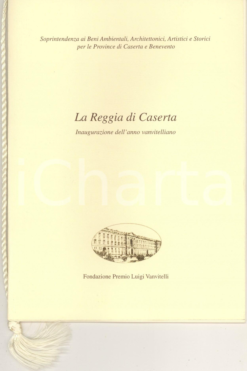 Libro, pubblicazione d epoca 2000 Reggia di CASERTA  Inaugurazione dell anno vanvitelliano  Programma 1
