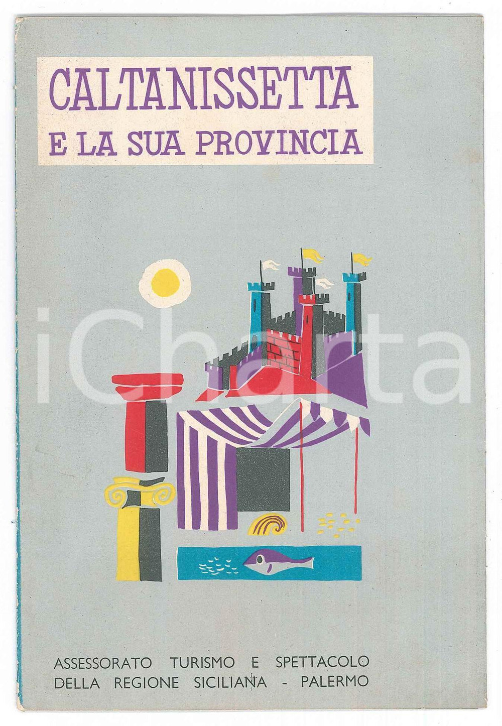 Materiale pubblicitario d’epoca 1954 CALTANISSETTA e la sua Provincia  Pieghevole ENTE PROVINCIALE TURISMO 1