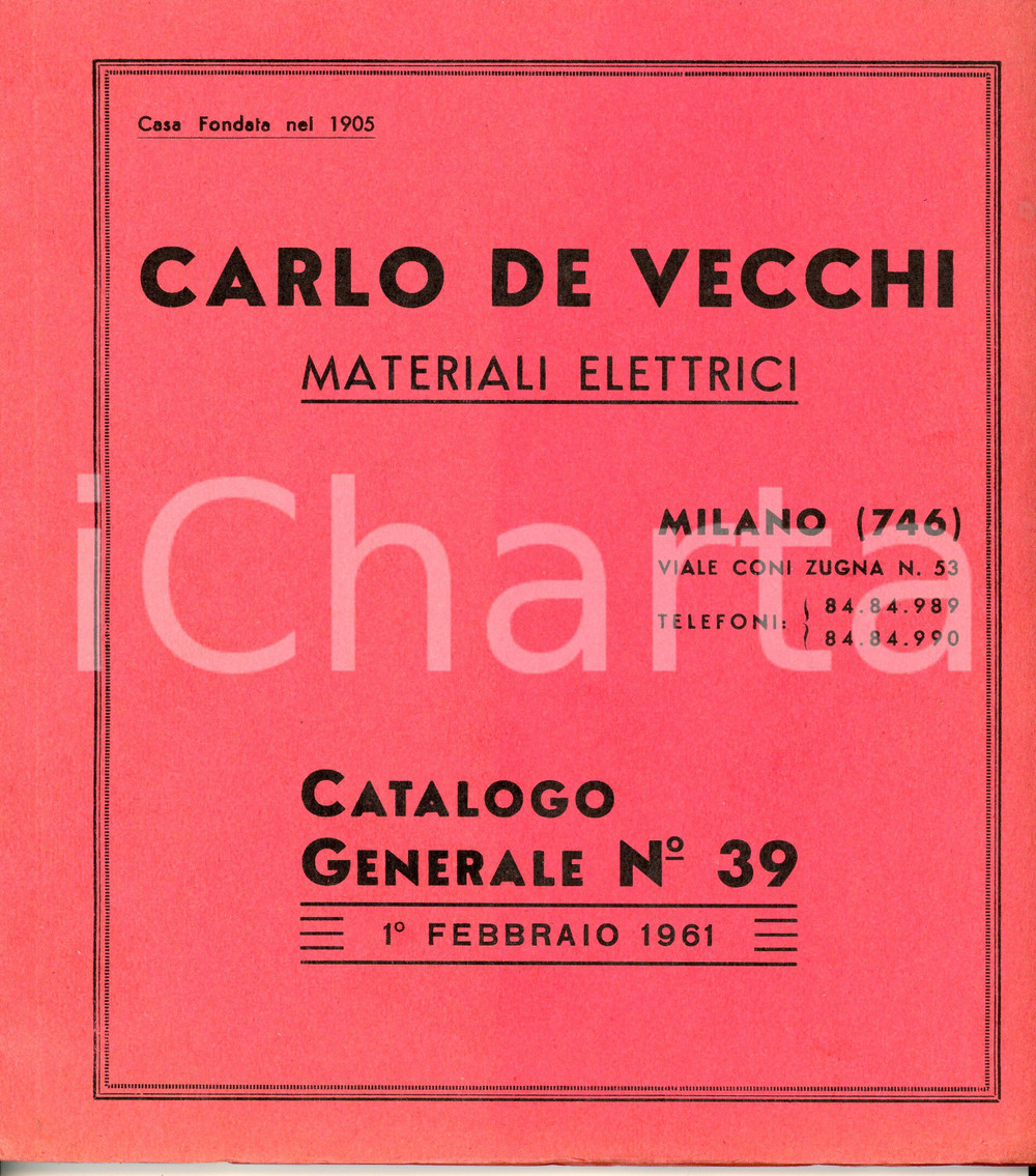 Materiale pubblicitario d’epoca 1961 MILANO Materiali elettrici Carlo DE VECCHI Catalogo generale n. 39 1
