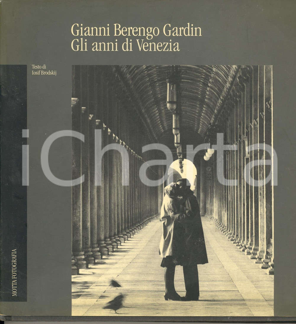 Libro, pubblicazione d epoca 1994 Gianni BERENGO GARDIN  Gli anni di Venezia Motta Fotografia 1