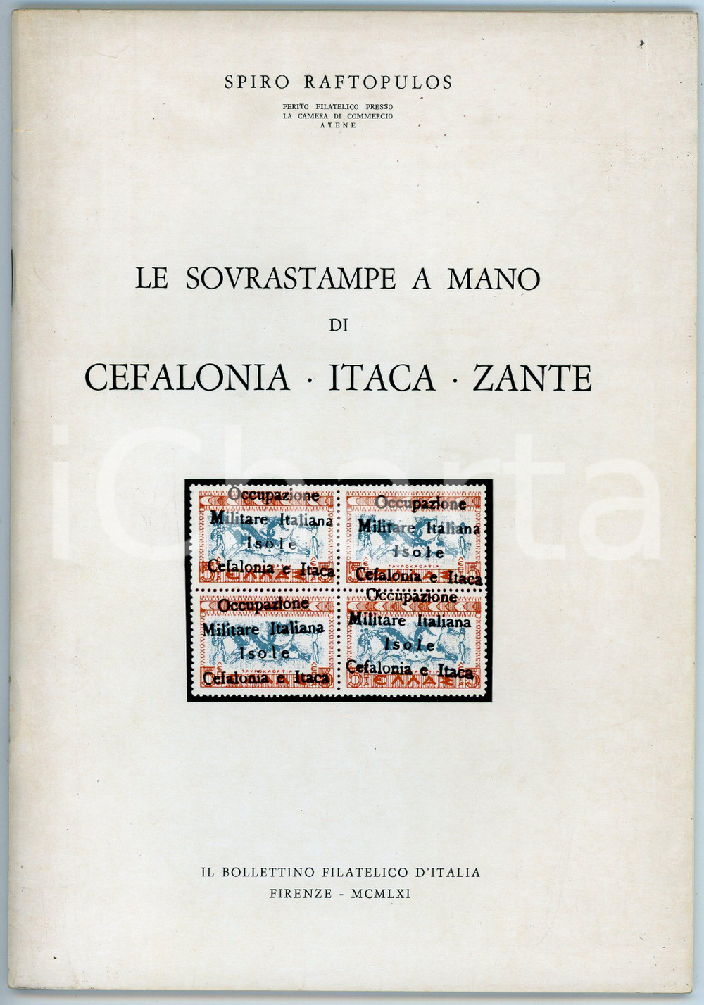 Libro, pubblicazione d epoca 1961 Spiro RAFTOPULOS Sovrastampe a mano di Cefalonia ITACA Zante Pubblicazione 1