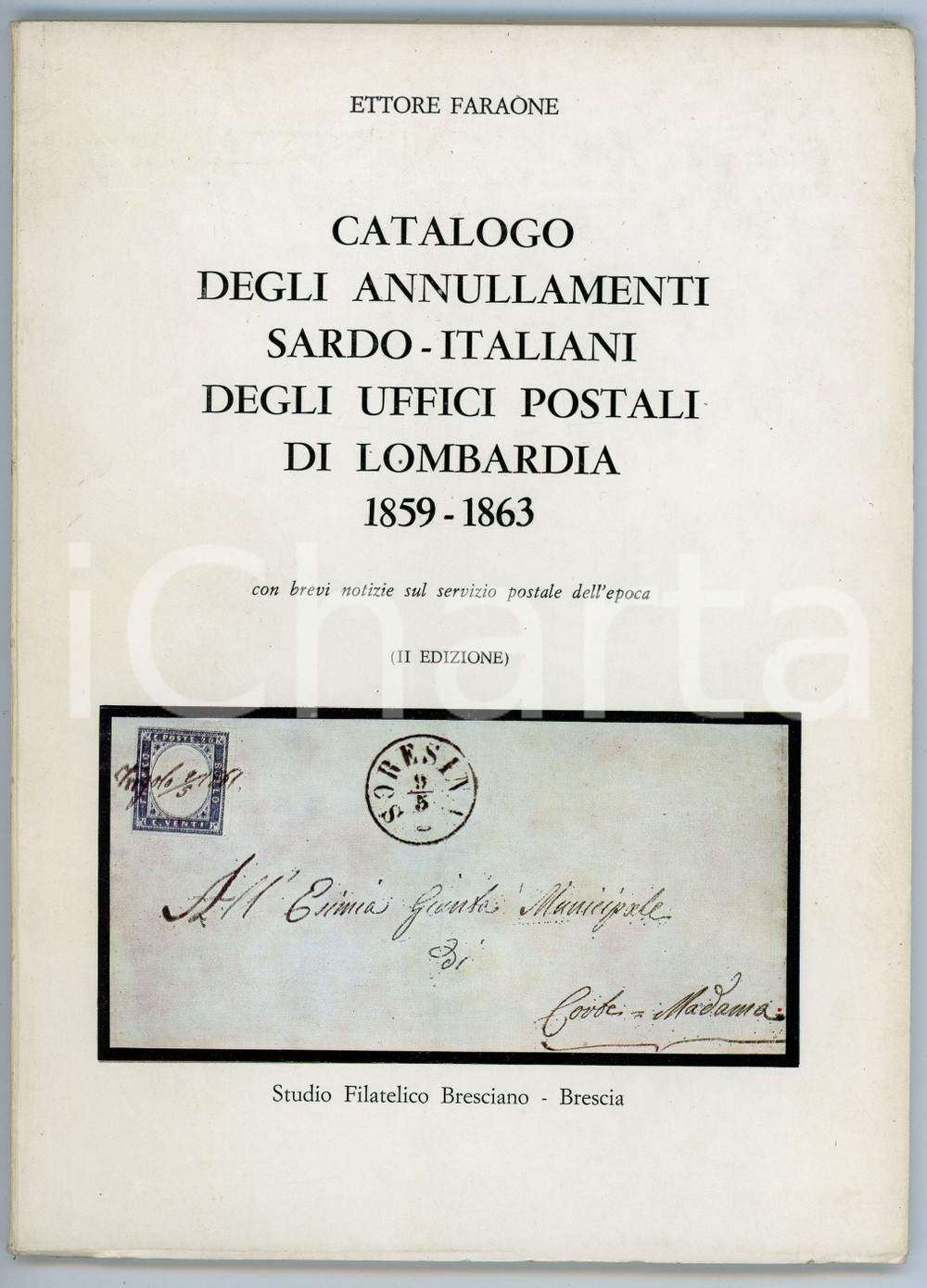 Libro, pubblicazione d epoca 1977 Ettore FARAONE Annullamenti sardoitaliani degli uffici postali lombardi 1