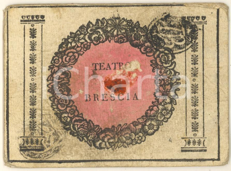 Oggetto da collezione cartaceo 1800 ca BRESCIA  Teatro Grande   Biglietto cartoncino RARO 11x8 cm 1