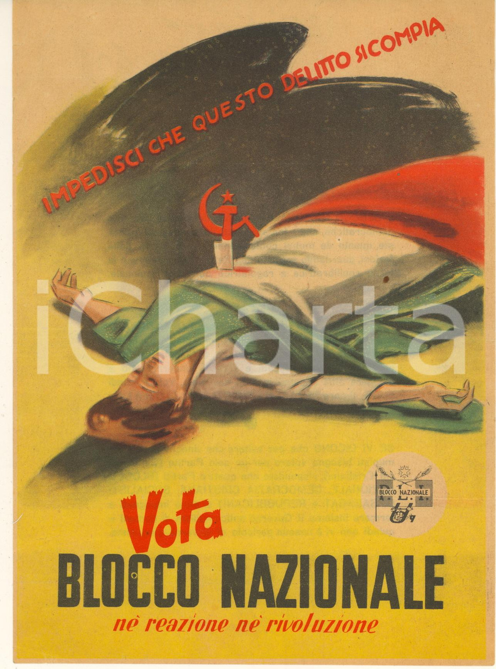 Materiale pubblicitario d’epoca ELEZIONI 1948  BLOCCO NAZIONALE  Italia trafitta Volantino PROPAGANDA 1