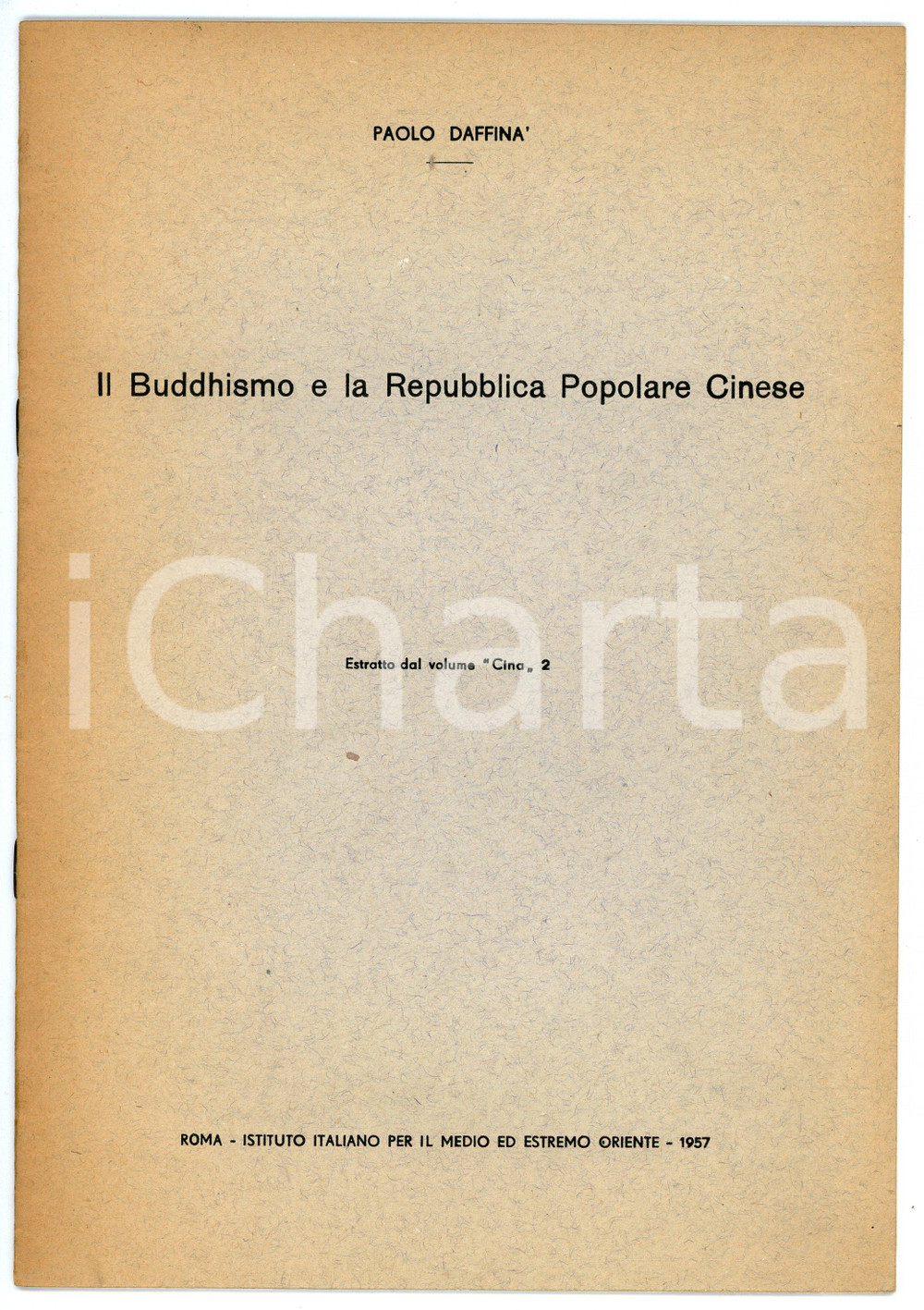Libro, pubblicazione d epoca 1957 Paolo DAFFINÀ Buddhismo e Repubblica Popolare Cinese  Pubblicazione 1