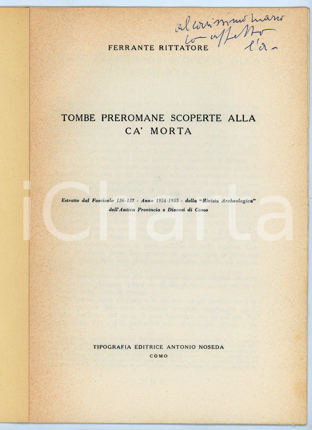 Libro, pubblicazione d epoca 1955 Ferrante RITTATORE VONWILLER Tombe preromane alla Ca  Morta INVIO AUTOGRAFO 1