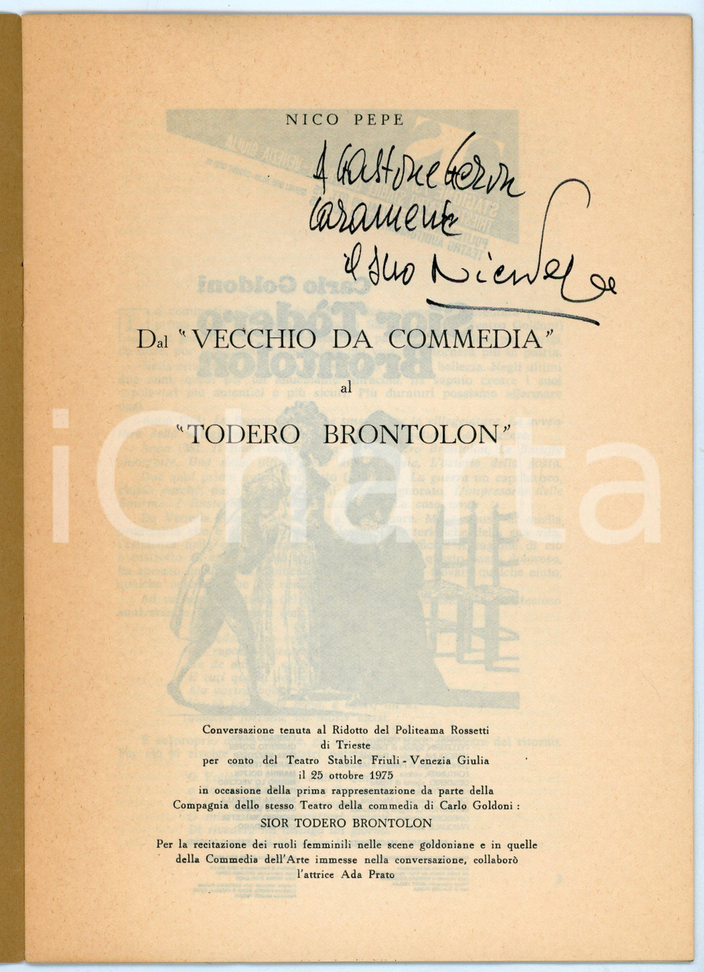 Libro, pubblicazione d epoca 1976 Nico PEPE Dal Vecchio da commedia al Todero brontolon INVIO AUTOGRAFO 1