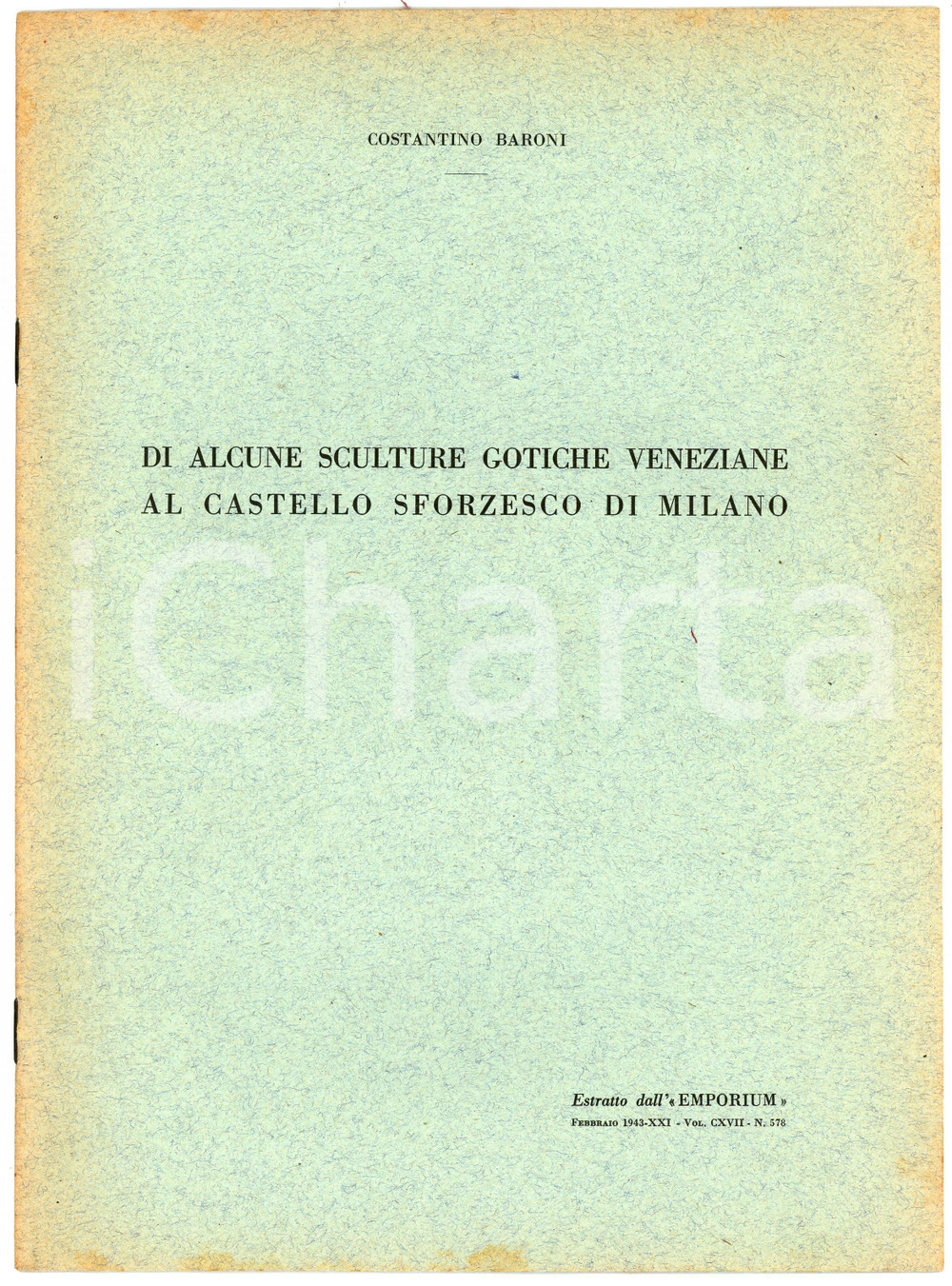 Libro, pubblicazione d epoca 1943 Costantino BARONI Sculture gotiche veneziane a Castello Sforzesco di Milano 1