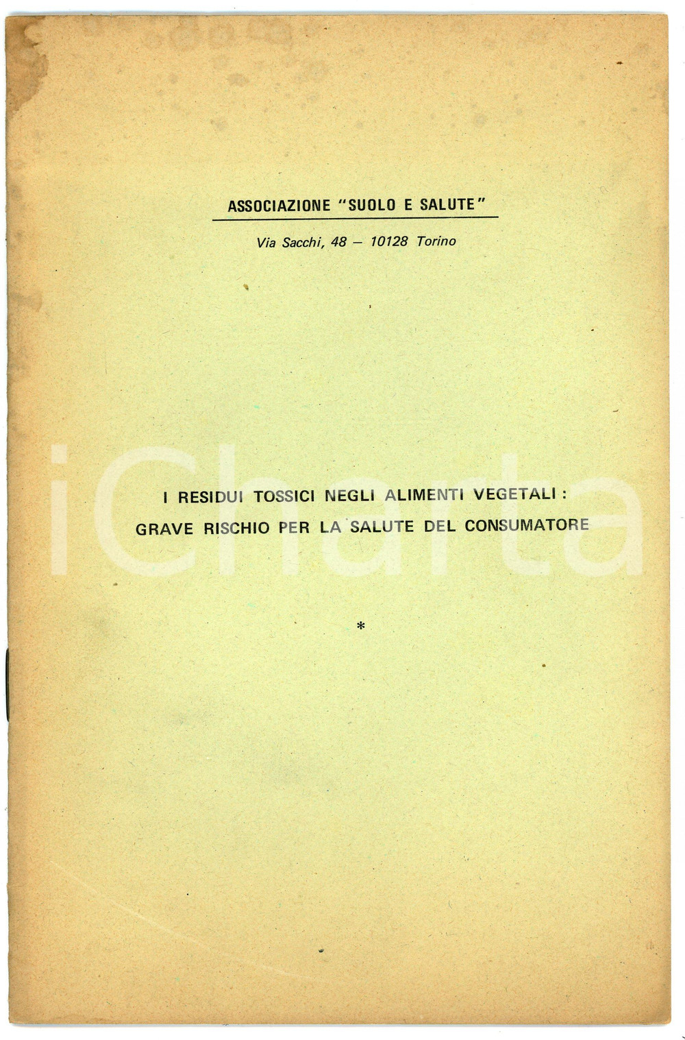 Libro, pubblicazione d epoca 1976 Francesco GAROFALO Residui tossici negli alimenti vegetali SUOLO E SALUTE 1