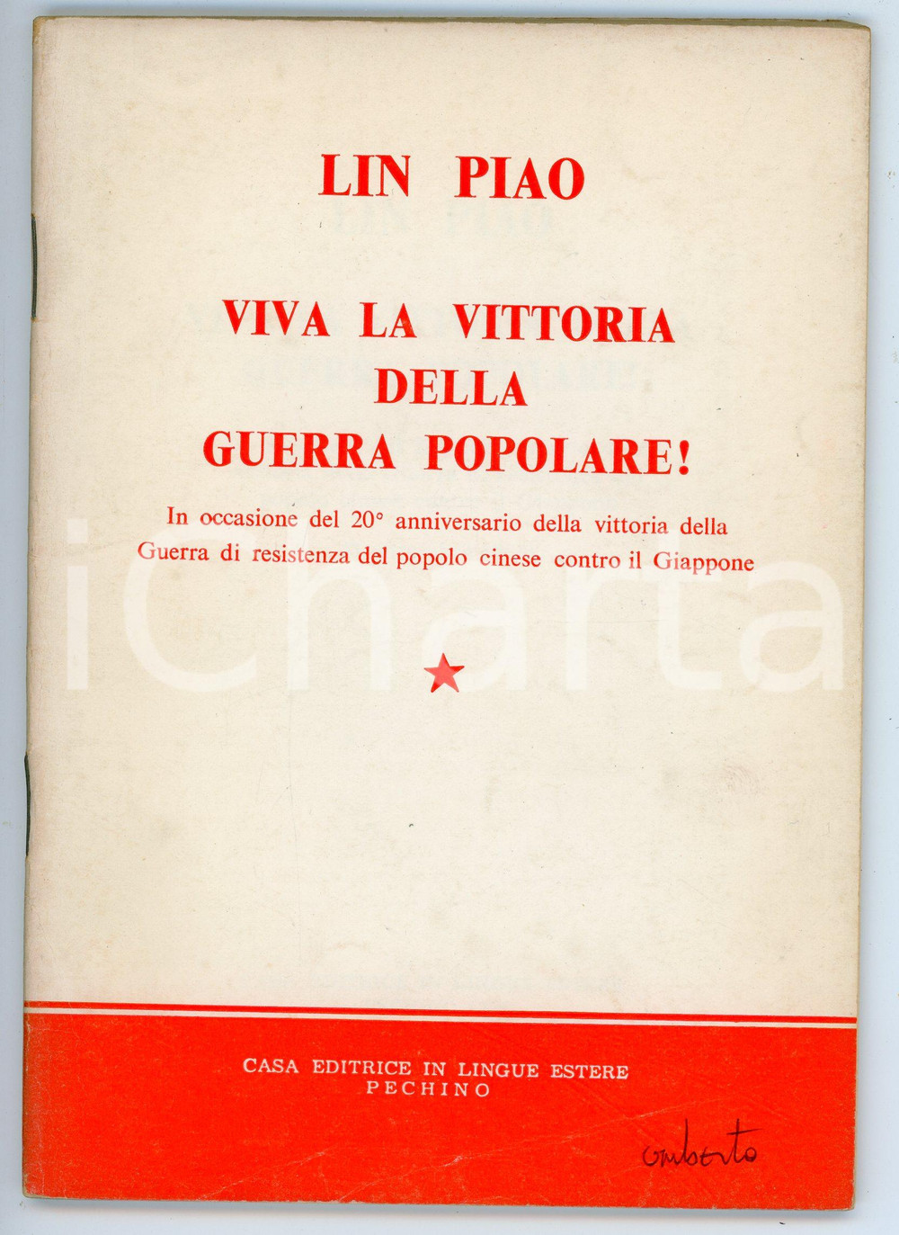Libro, pubblicazione d epoca 1968 LIN PIAO Viva la vittoria della guerra popolare! GUERRA SINOGIAPPONESE 1