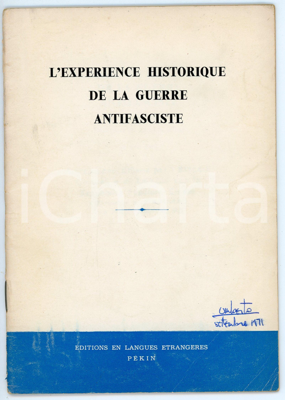 Libro, pubblicazione d epoca 1965 Renmin RIBAO L experience historique de la guerre antifasciste Publication 1