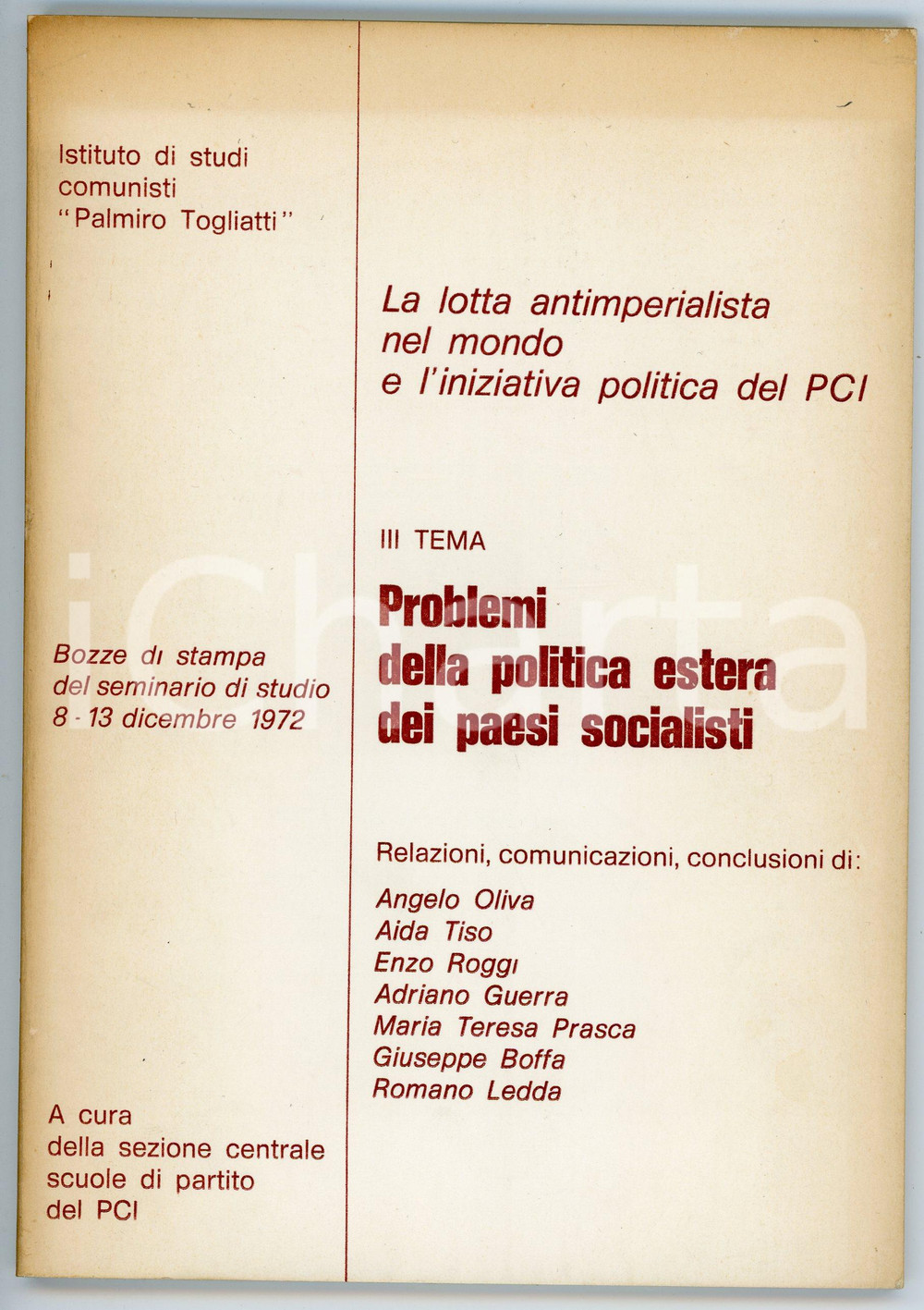 Libro, pubblicazione d epoca 1972 PCI Studi comunisti TOGLIATTI Problemi politica estera dei paesi socialisti 1