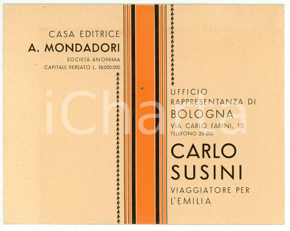 Oggetto da collezione cartaceo 1930 ca BOLOGNA Carlo SUSINI Rappresentante MONDADORI per l Emilia  Biglietto 1