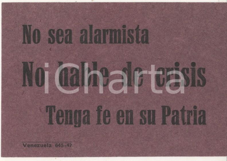 Materiale pubblicitario d’epoca 1930 ca ARGENTINA Biglietto PROPAGANDA No sea alarmista  Tenga fe en su Patria 1