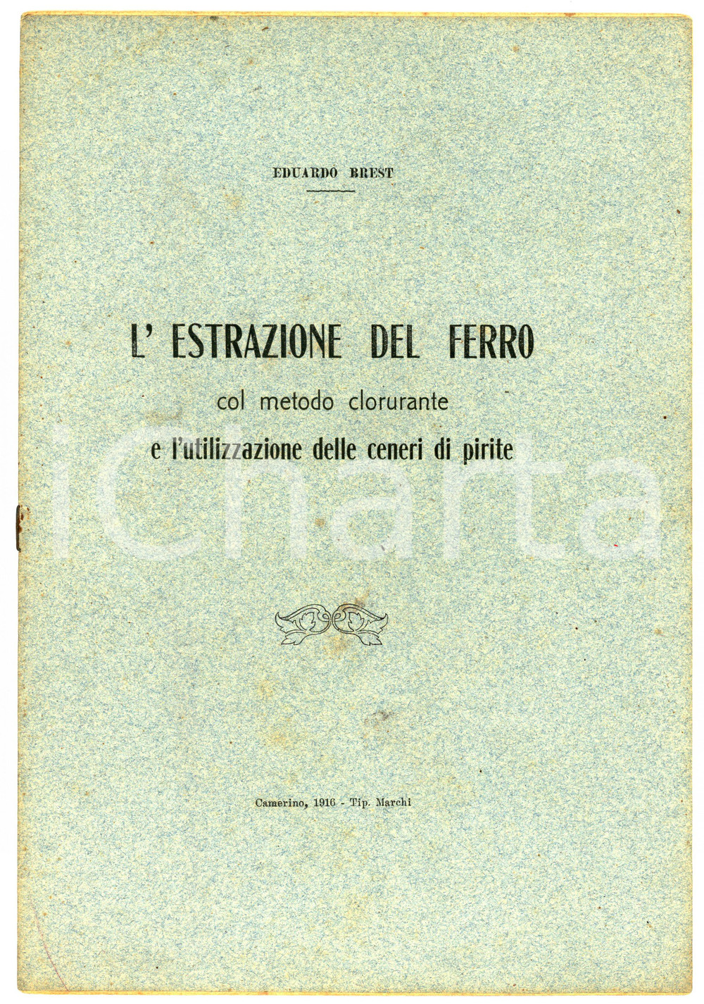 Libro, pubblicazione d epoca 1916 Eduardo BREST Estrazione del ferro metodo clorurante e utilizzo pirite 2 1