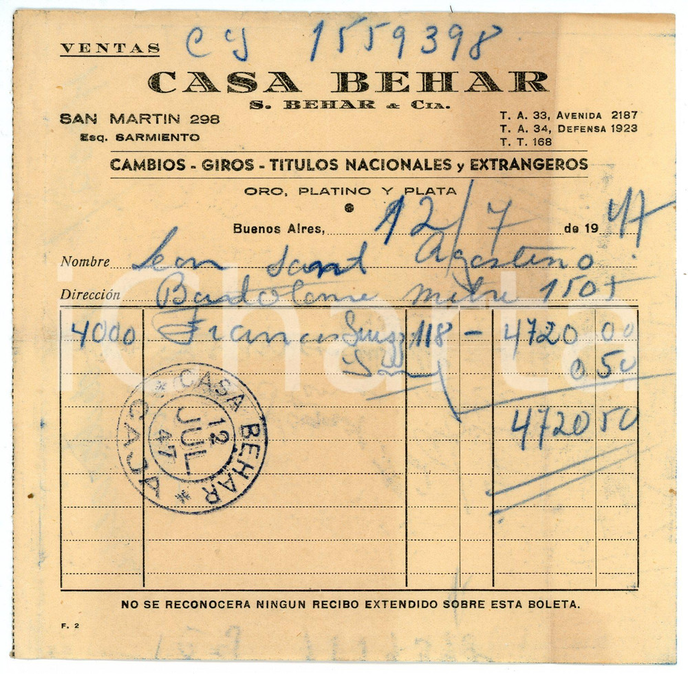 Documento originale, autentico 1947 BUENOS AIRES San Martin 298 CASA BEHAR Cambio franchi svizzeri  Ricevuta 1