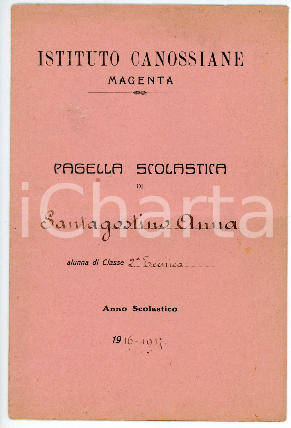 Oggetto da collezione cartaceo 1916 MAGENTA Istituto Canossiane  Pagella Anna SANTAGOSTINO Classe 2 Tecnica 1