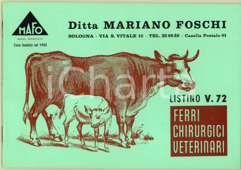 Materiale pubblicitario d’epoca 1972 BOLOGNA Ditta Mariano FOSCHI  Listino v. 72 Ferri chirurgici veterinari 1
