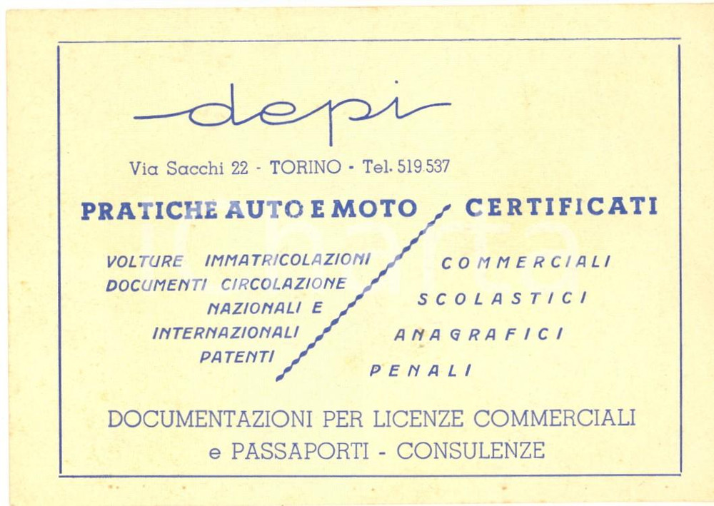 Materiale pubblicitario d’epoca 1950 ca TORINO Via Sacchi  DEPI Pratiche auto e moto Biglietto pubblicitario 1