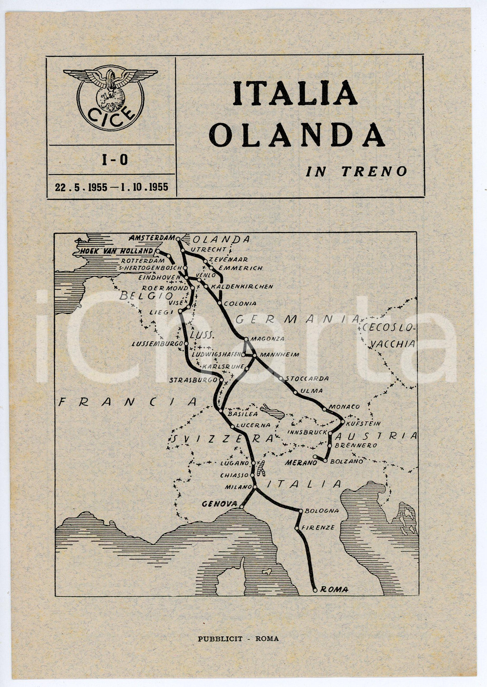Oggetto da collezione cartaceo 1955 CICE Centre d information Chemins de fer Européns ITALIA  OLANDA IN TRENO 1