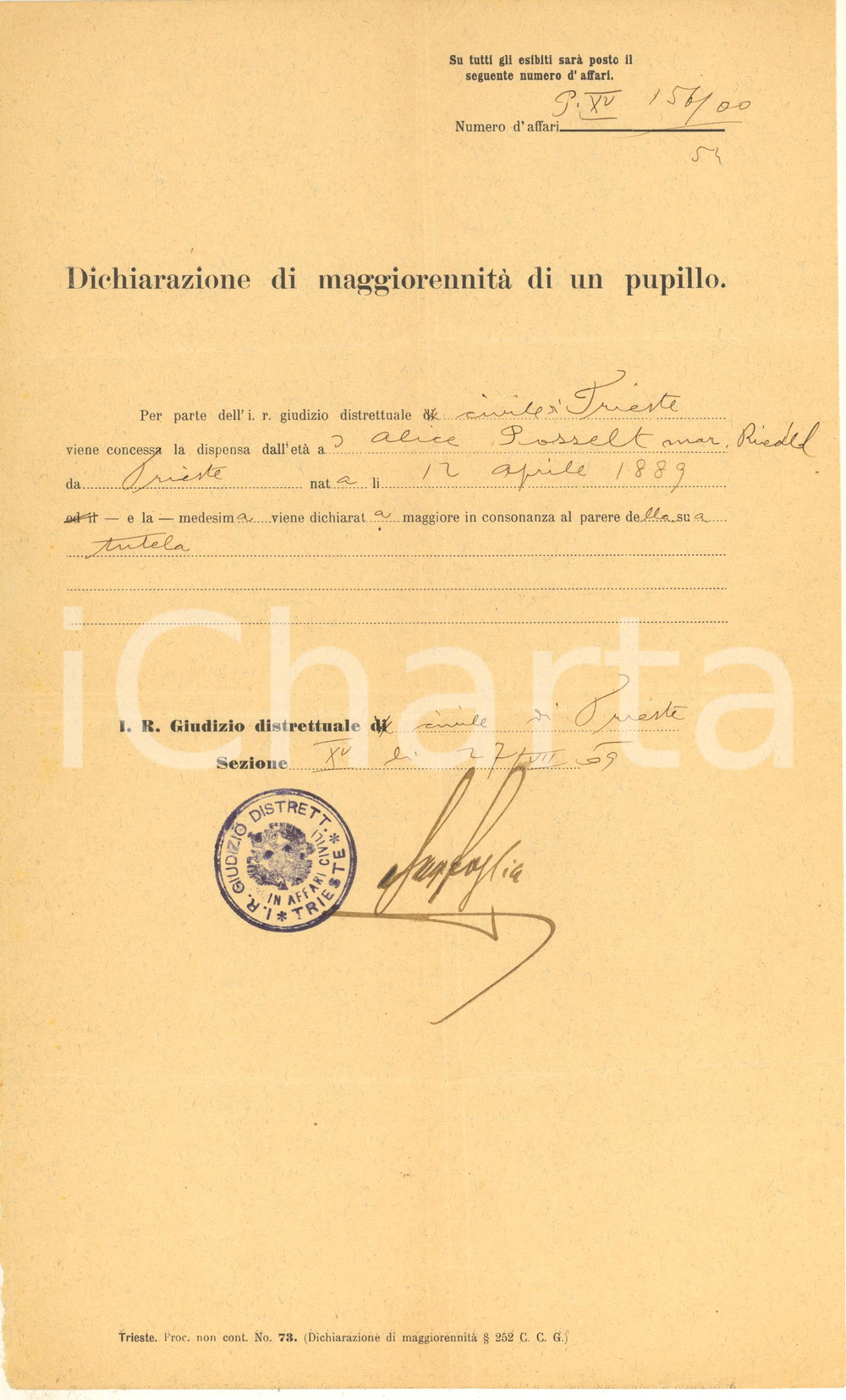 Documento originale, autentico 1909 TRIESTE Dichiarazione maggiorennità di pupillo  Alice POSSELT 1