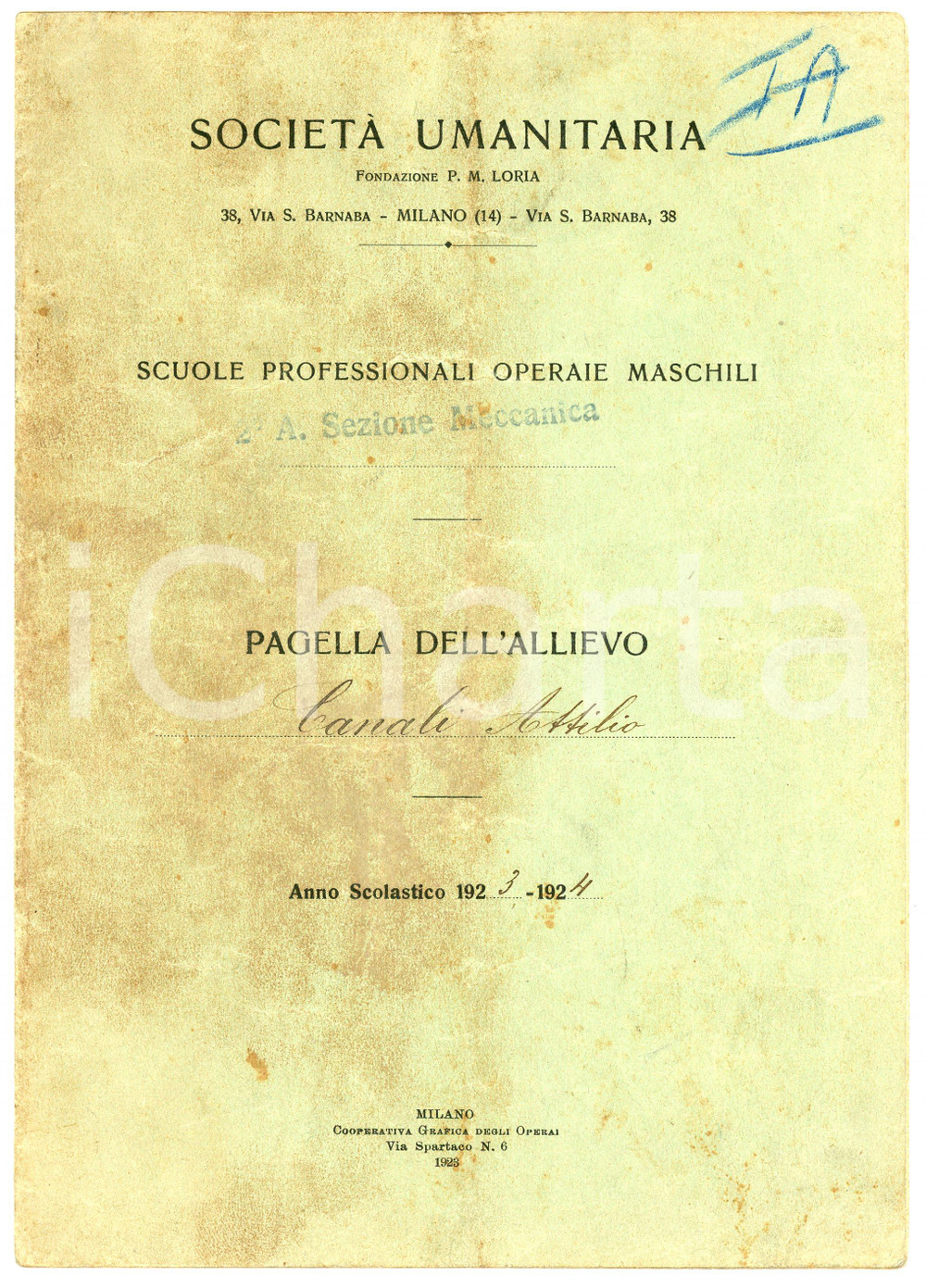 Oggetto da collezione cartaceo 1923 MILANO Società Umanitaria  Scuole operaie maschili Sez. Meccanica Pagella 1