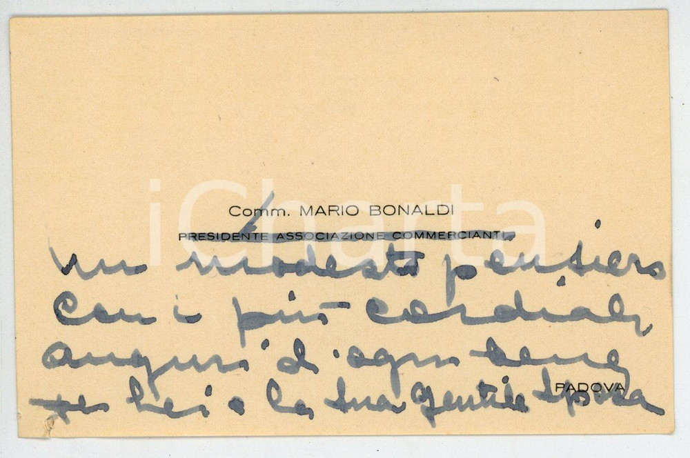 Oggetto da collezione cartaceo 1955 ca PADOVA Mario BONALDI Presidente Ass. Commercianti  Biglietto AUTOGRAFO 1