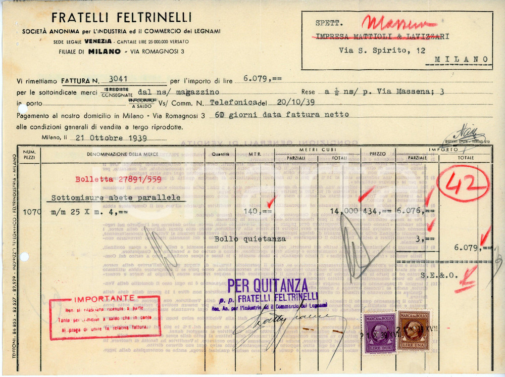 Documento originale, autentico 1939 MILANO Via Romagnosi 3 Fratelli FELTRINELLI Commercio in legnami  Fattura 1