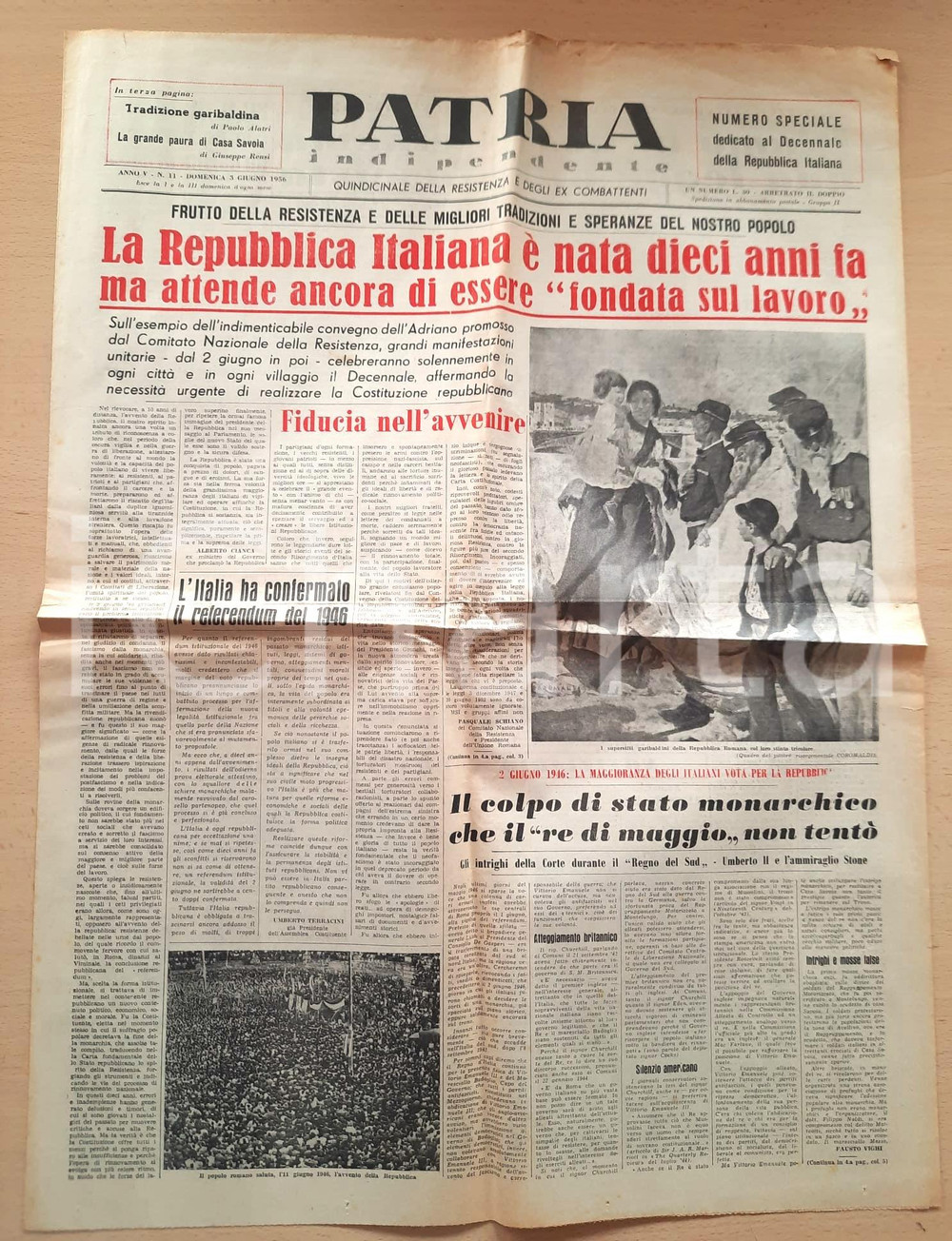 Giornale, rivista storica 1956 PATRIA INDIPENDENTE Decennale della Repubblica  Mostra Nazionale Bologna 1
