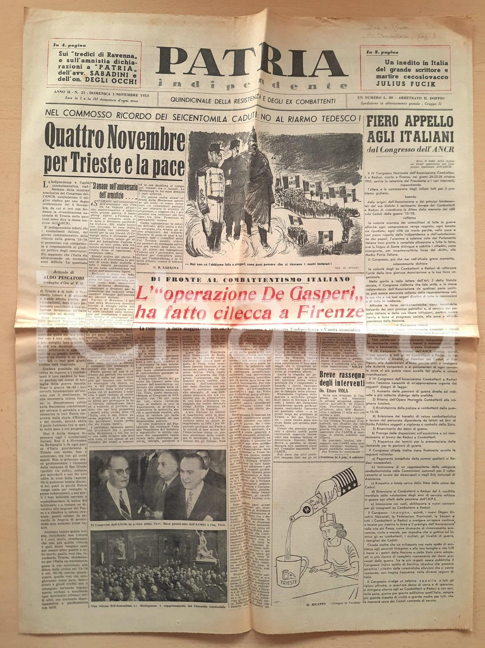 Giornale, rivista storica 1953 PATRIA INDIPENDENTE Quattro Novembre per Trieste  Congresso ANC a Firenze 1